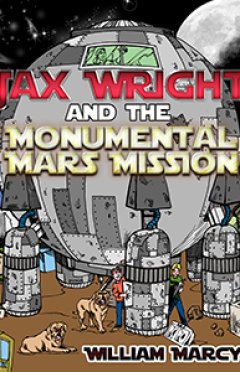 Jax Wright and the Monumental Mars Mission