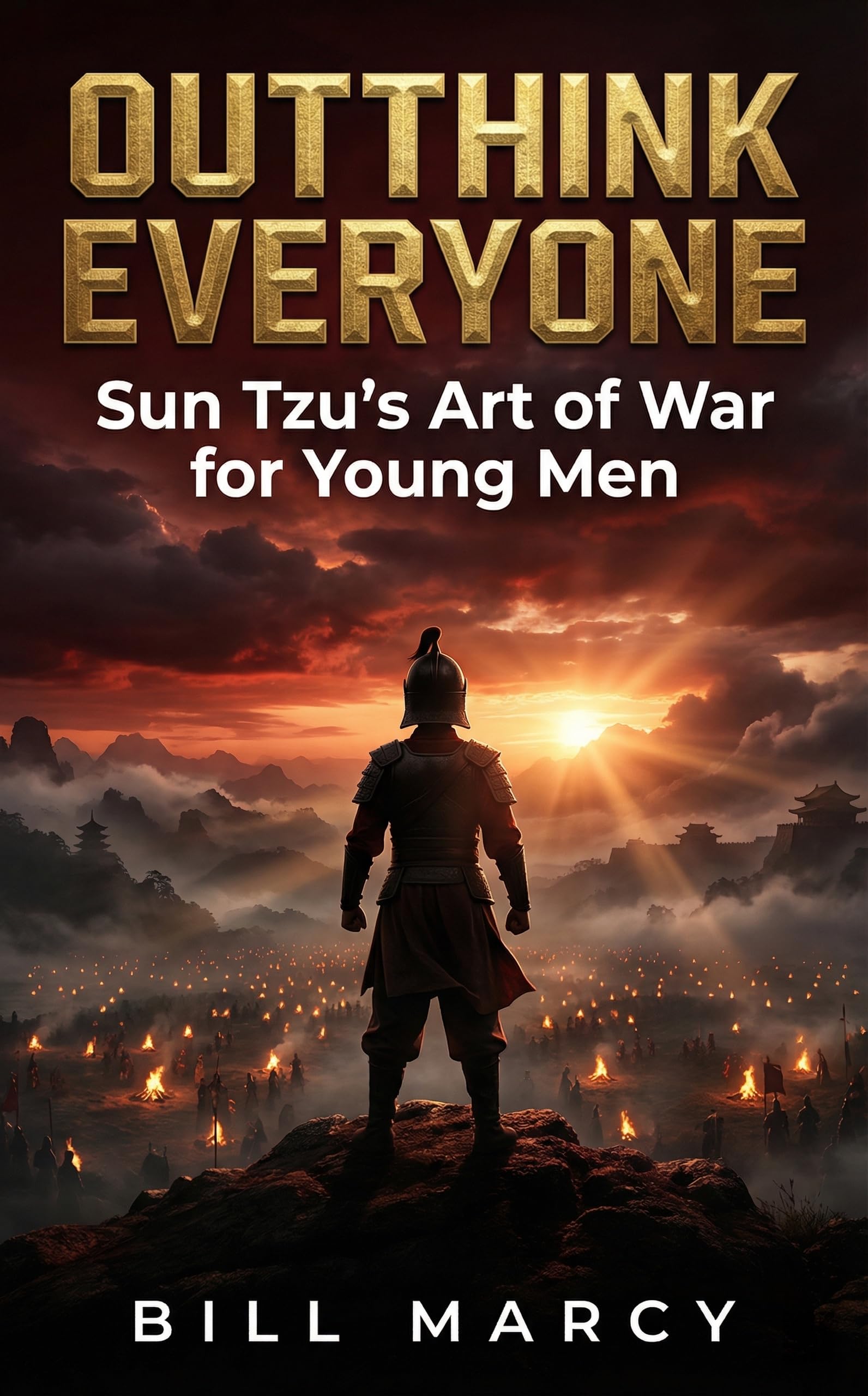 Outthink Everyone.: Sun Tzu for Boys