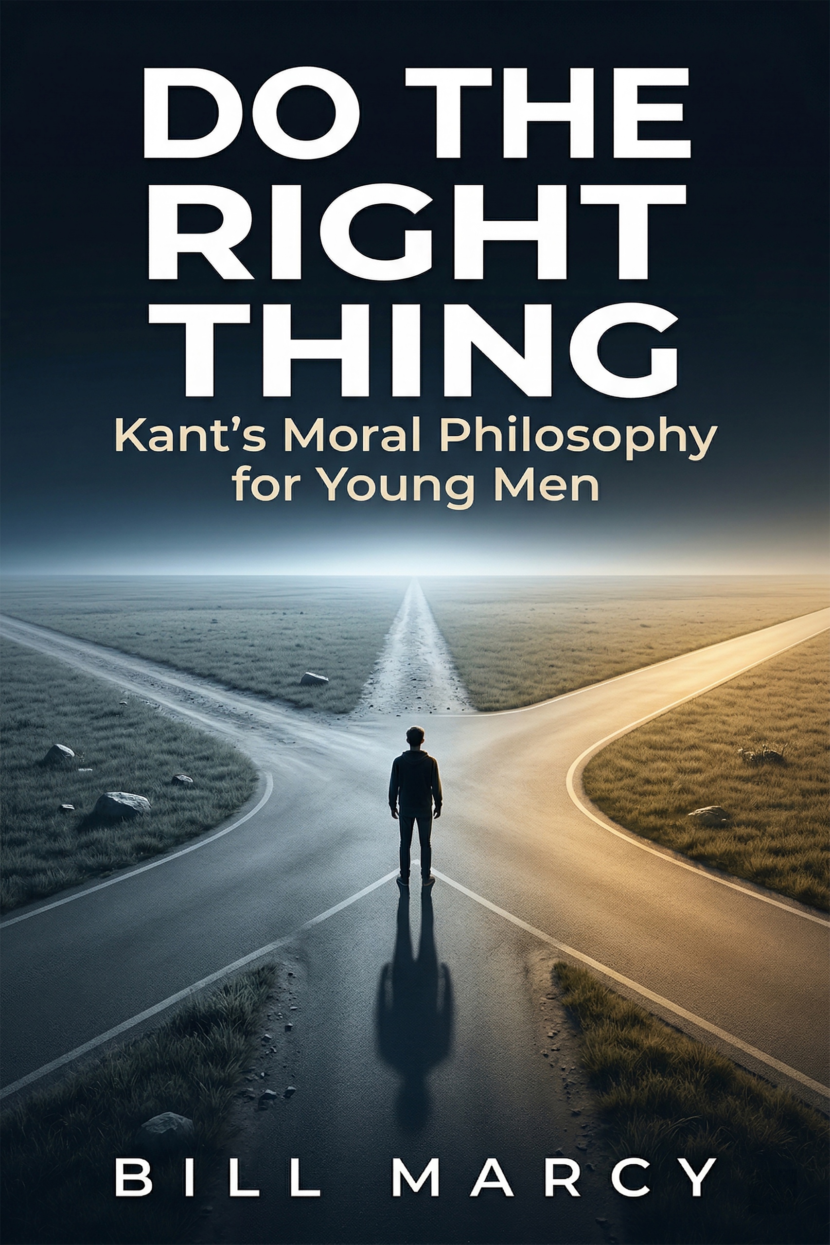 Do the Right Thing: Kant's Moral Philosophy for Young Men